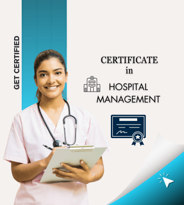 Certificate in Hospital Management