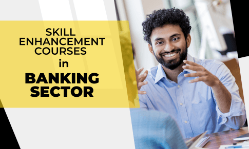 Best Skill Enhancement Courses in Banking Sector in India