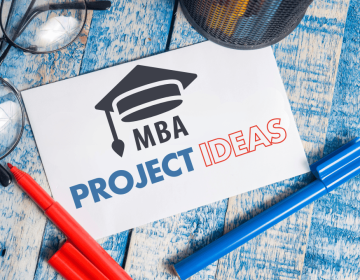 Leading Project Ideas and Topics for MBA Final Year Students in 2025