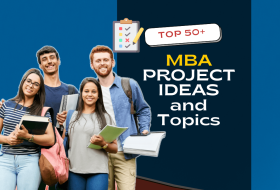 Top 50+ MBA Project Ideas And Topics for 2025