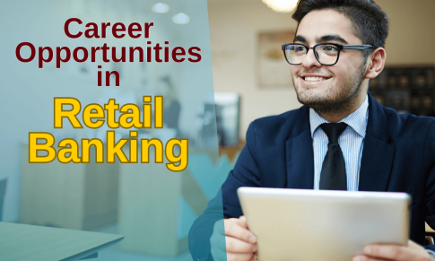 Career Opportunities in Retail Banking in India