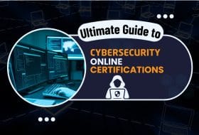 Guide to Earning the Best Cybersecurity Certification Online