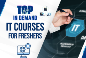 Top 10 IT Courses in Demand For Freshers