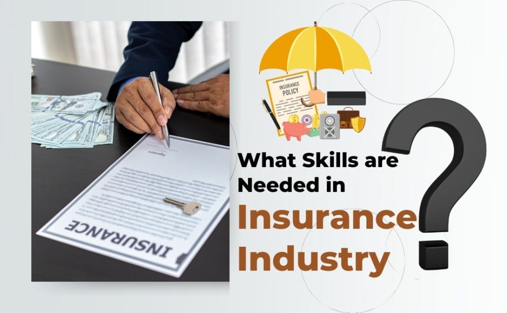 What Skills are Needed in the Insurance Industry?