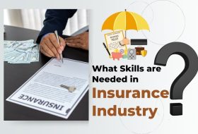 What Skills are Needed in the Insurance Industry?