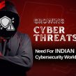 Growing Cyber Threats & Need For Indian Cyber Security Workforce