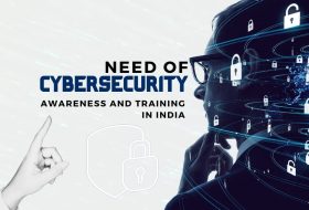 Need of Cybersecurity Awareness and Training in India