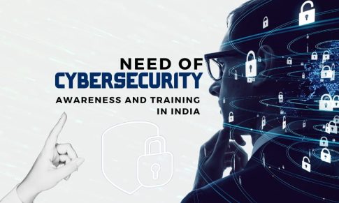 Need of Cybersecurity Awareness and Training in India