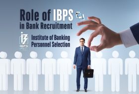 What is the Role of IBPS in Bank Recruitment?