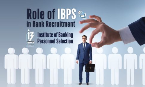 What is the Role of IBPS in Bank Recruitment?