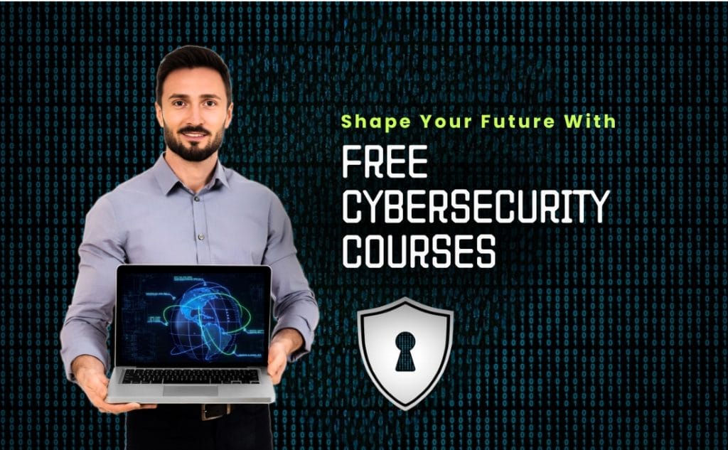 Shape Your Future with Free Cybersecurity Courses