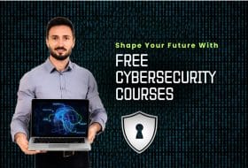 Shape Your Future with Free Cybersecurity Courses