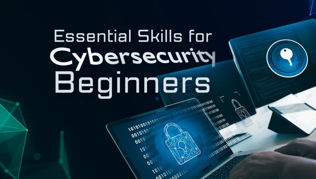 What Skills are required for Cyber Security Entry Level Jobs?